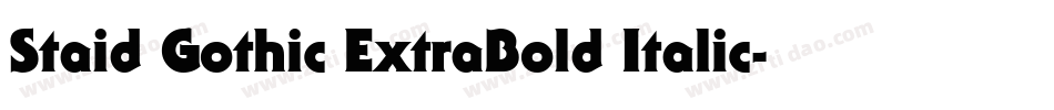 Staid Gothic ExtraBold Italic字体转换
